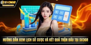 Lịch sử cược SV368